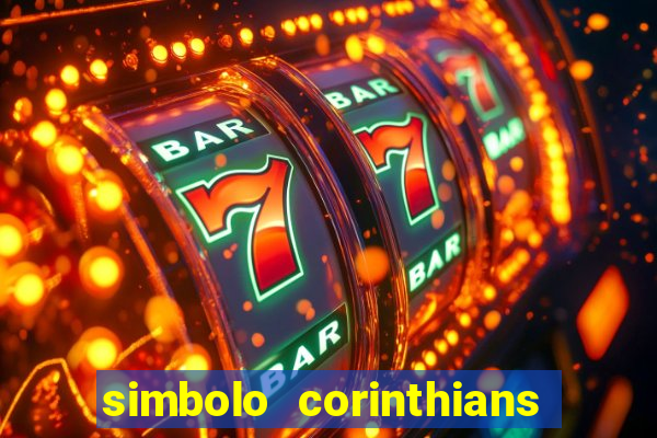 simbolo corinthians copiar e colar